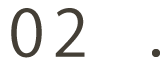 02
